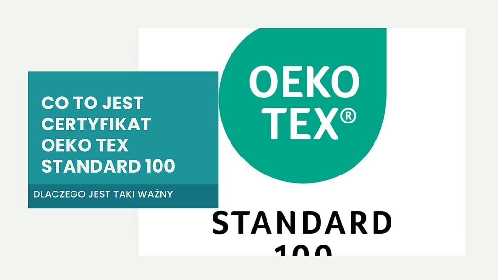 CO TO JEST CERTYFIKAT OEKO TEX