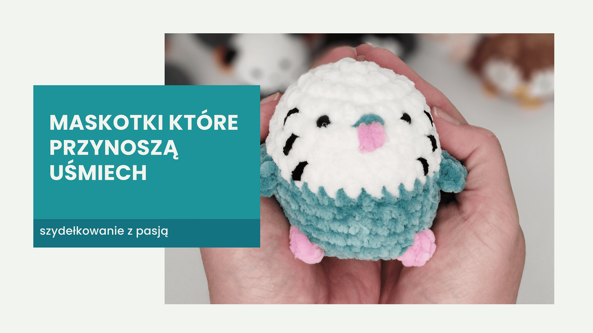 wpis na bloga maskotki które przynoszą uśmiech