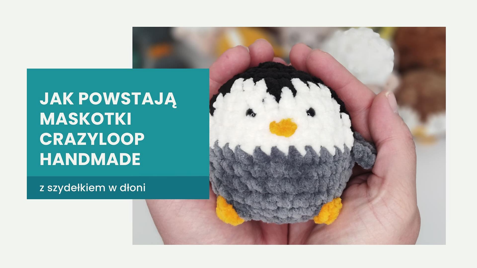 jak powstają maskotki crazyloop handmade